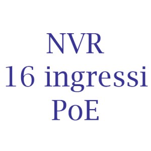 NVR Hikvision 16 Ingressi PoE